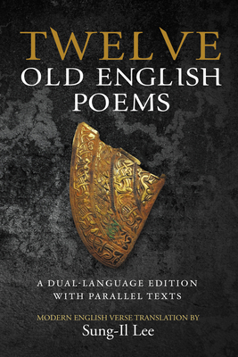 Twelve Old English Poems B0FY8D2KZL Book Cover