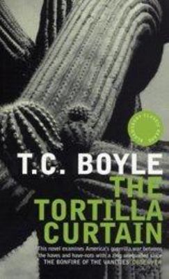 The Tortilla Curtain 0747574642 Book Cover