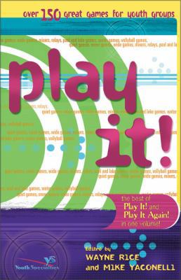 Best of Play It! : Over 150 Great Games for You... 0310236290 Book Cover