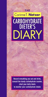 The Corinne T. Netzer Carbohydrate Dieter's Dia... 0440508525 Book Cover