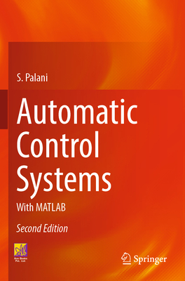 Automatic Control Systems: With MATLAB 3030934470 Book Cover