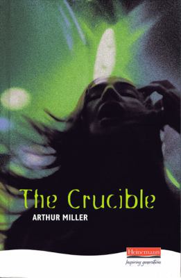 The Crucible 0435232819 Book Cover