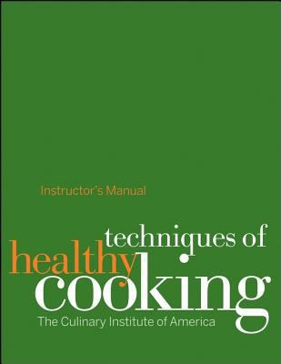 Techniques of Healthy Cooking, 3e Professional ... 0470135115 Book Cover