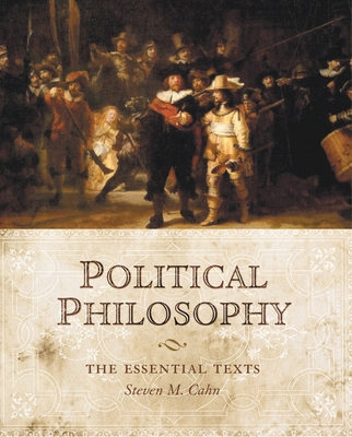 Political Philosophy: The Essential Texts 0195177088 Book Cover