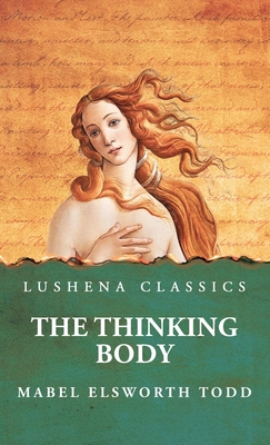 The Thinking Body B0DS44GXJH Book Cover