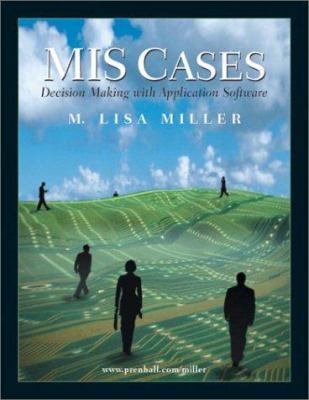 MIS Cases: Decision Making with Application Sof... 0130348325 Book Cover