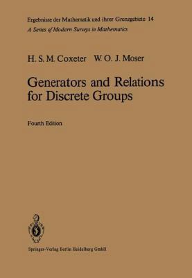 Generators and Relations for Discrete Groups 366221945X Book Cover