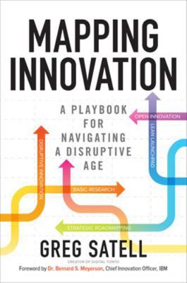 Mapping Innovation: A Playbook for Navigating a... 1259862259 Book Cover