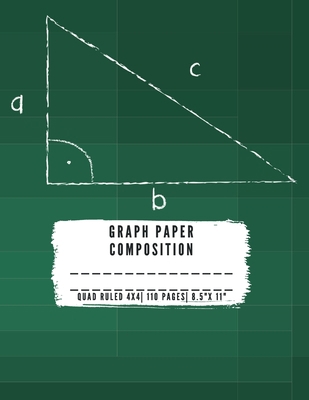 Graph Paper Composition: QUAD RULLED 4X4, Grid ... 529895605X Book Cover