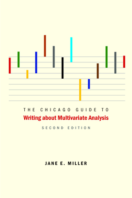 The Chicago Guide to Writing about Multivariate... 0226527867 Book Cover