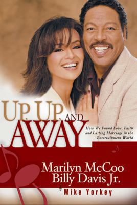 Up, Up, and Away: How We Found Love, Faith, and... 1881273172 Book Cover