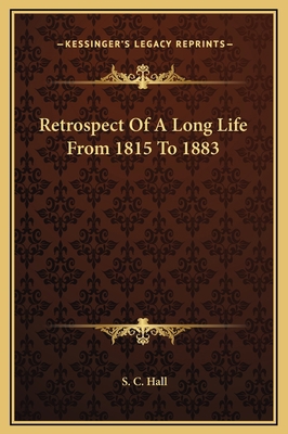 Retrospect Of A Long Life From 1815 To 1883 1169363814 Book Cover