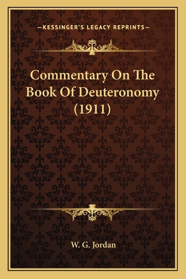 Commentary On The Book Of Deuteronomy (1911) 1166988201 Book Cover