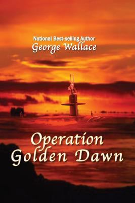 Operation Golden Dawn 1974289605 Book Cover