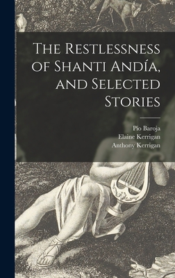 The Restlessness of Shanti Andía, and Selected ... 1013612892 Book Cover