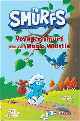 Voyager Smurf and the Magic Whistle 9819810671 Book Cover