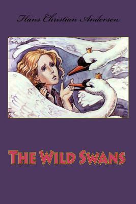 The Wild Swans 1530478081 Book Cover