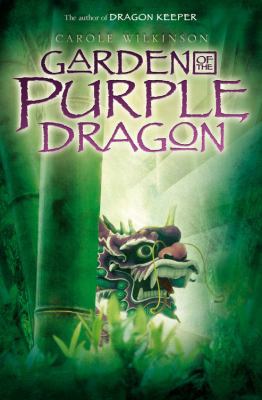 Garden of the Purple Dragon 1423103394 Book Cover