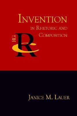 Invention in Rhetoric and Composition 193255906X Book Cover