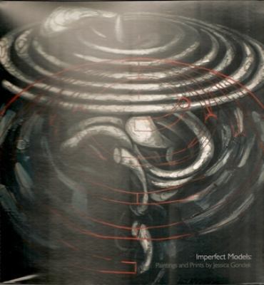 Paperback Imperfect Models : Jessica Gondek Recent Paintings and Prints Book