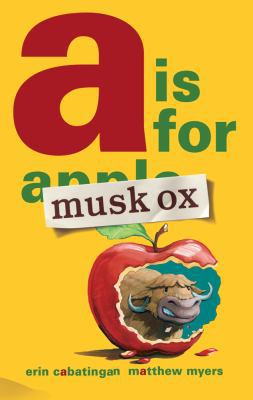 A is for Musk Ox 159643676X Book Cover