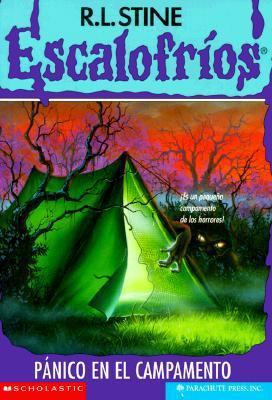 Panico En El Campamento = Welcome to Camp Night... [Spanish] 0590299638 Book Cover