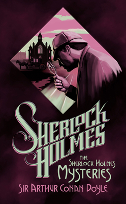 The Sherlock Holmes Mysteries 0451467655 Book Cover
