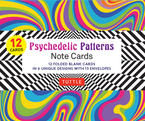 Psychedelic Patterns Note Cards - 12 Cards: In ... 0804854823 Book Cover