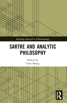 Sartre and Analytic Philosophy 1032626216 Book Cover