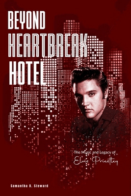 Beyond Heartbreak Hotel: The Music and Legacy o...            Book Cover