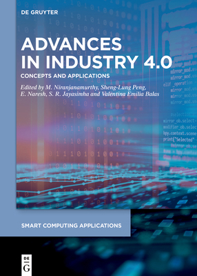 Advances in Industry 4.0: Concepts and Applicat... 3110725363 Book Cover