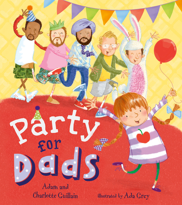 Party for Dads 1405277505 Book Cover