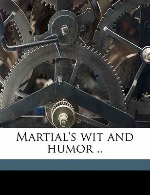 Martial's Wit and Humor .. 117680989X Book Cover
