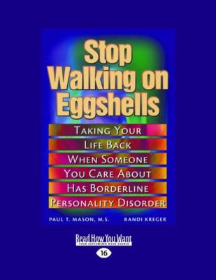 Stop Walking on Eggshells: Taking Your Life Bac... [Large Print] 1458724395 Book Cover