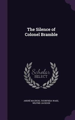 The Silence of Colonel Bramble 1356163688 Book Cover