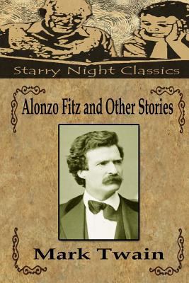 Alonzo Fitz and Other Stories 153916375X Book Cover