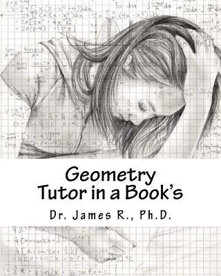 Geometry: Tutor in a Book's 1533480605 Book Cover