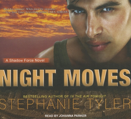 Night Moves: A Shadow Force Novel 1452635021 Book Cover