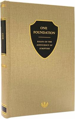 ?? One Foundation: ?? Essays on the Sufficiency... 0578542358 Book Cover