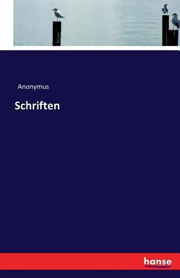 Schriften [German] 3742883186 Book Cover