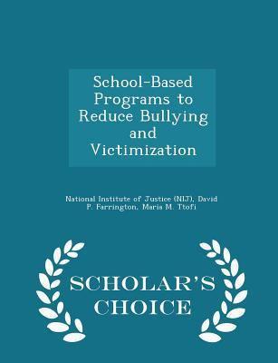 School-Based Programs to Reduce Bullying and Vi... 1296046389 Book Cover