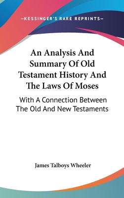 An Analysis And Summary Of Old Testament Histor... 0548271216 Book Cover