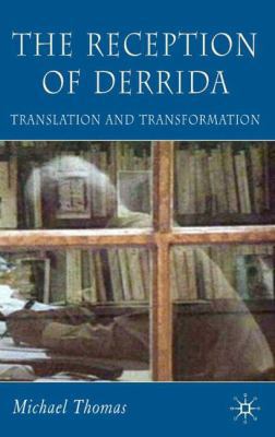 The Reception of Derrida: Translation and Trans... 1403989923 Book Cover