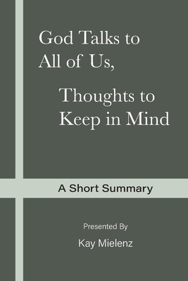 God Talks to All of Us, Thoughts to Keep in Min... 1955713014 Book Cover