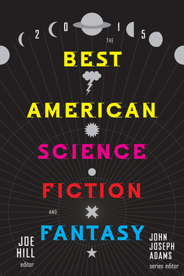 The Best American Science Fiction and Fantasy 0544449770 Book Cover