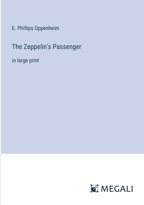 The Zeppelin's Passenger: in large print 3387015224 Book Cover