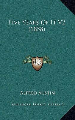 Five Years Of It V2 (1858) 1166999432 Book Cover