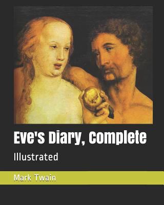 Eve's Diary, Complete: Illustrated 1790846897 Book Cover