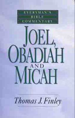 Joel, Obadiah and Micah- Bible Commentary (Ever... 0802420974 Book Cover