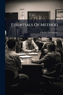 Essentials Of Method: Discussion Of Essential F... 1246230089 Book Cover